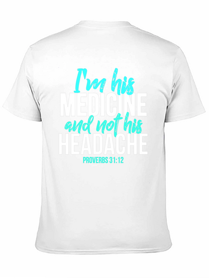 Im His Medicine Christian Graphic T-Shirt