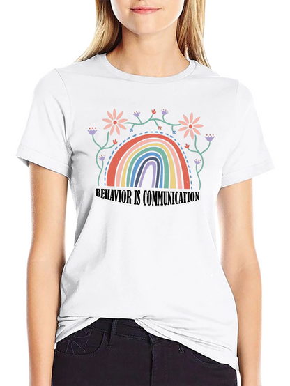 Behavior is Communication Rainbow Graphic Tee