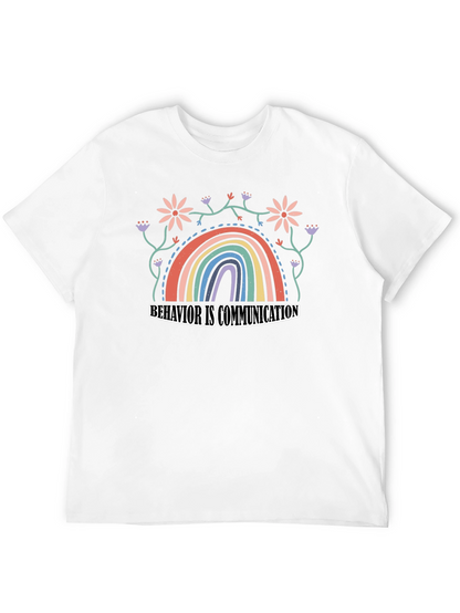 Behavior is Communication Rainbow Graphic Tee