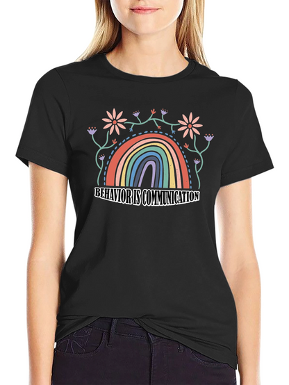 Behavior is Communication Rainbow Graphic Tee