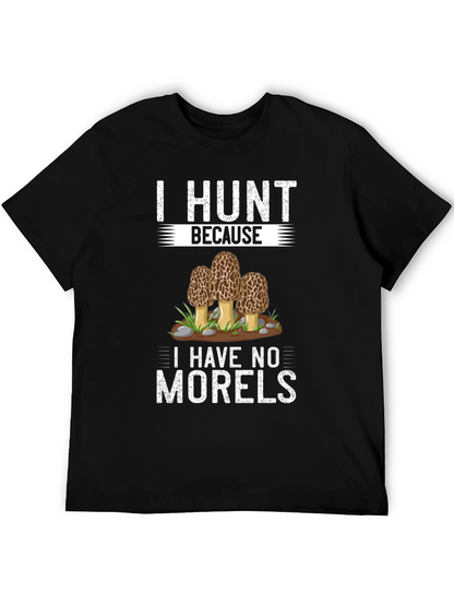 Funny Morel Mushroom Hunting T-Shirt