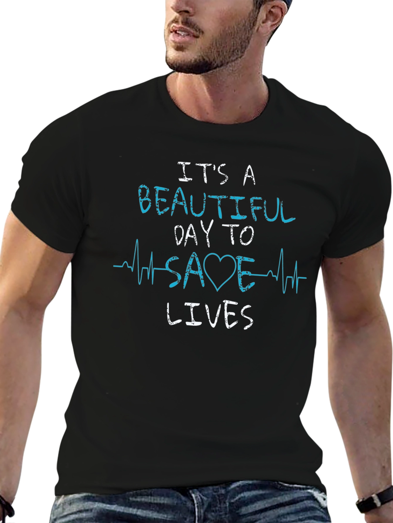 Its A Beautiful Day To Save Lives T-Shirt