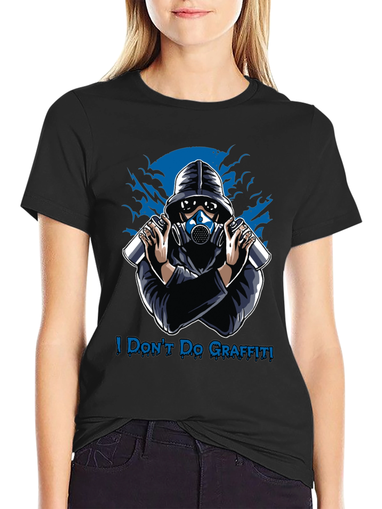 I Dont Do Graffiti T-Shirt