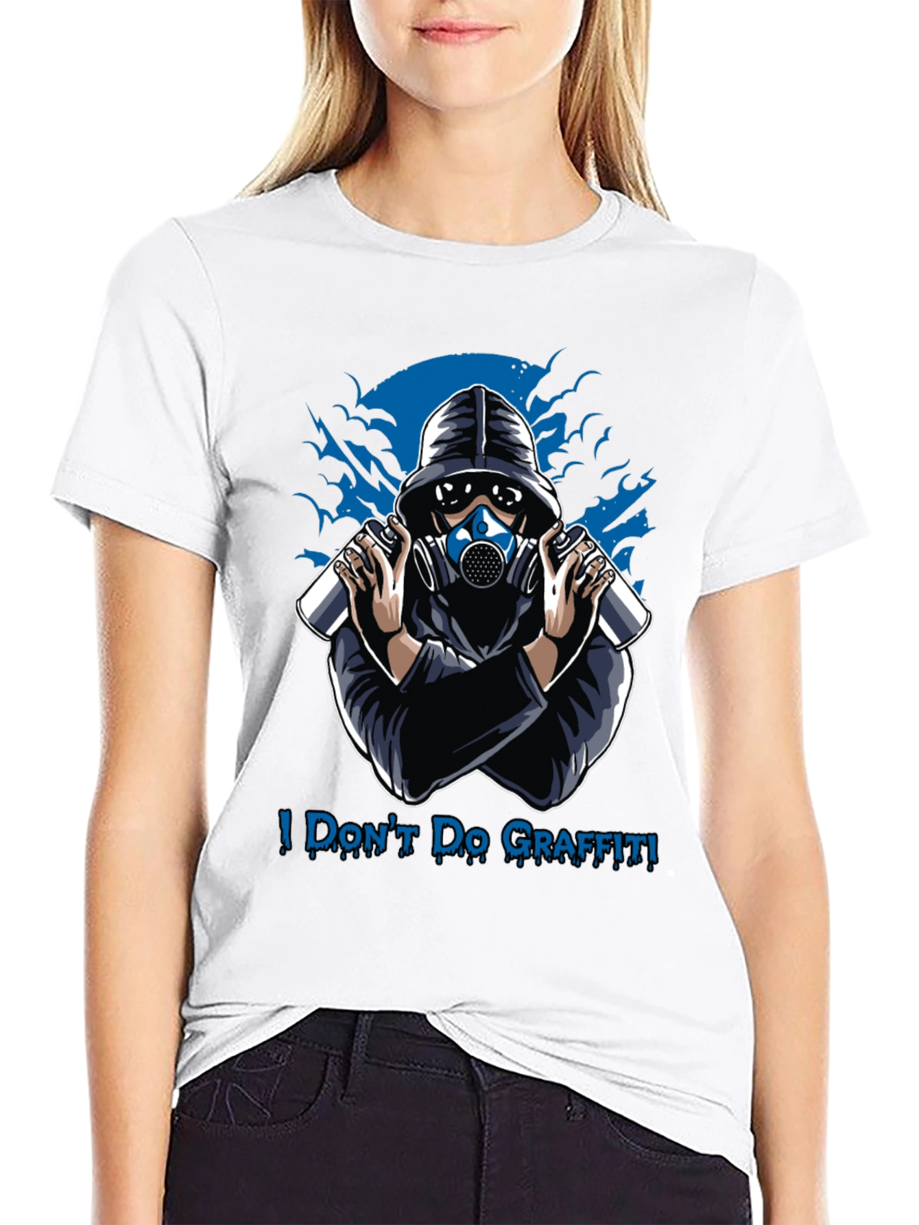 I Dont Do Graffiti T-Shirt