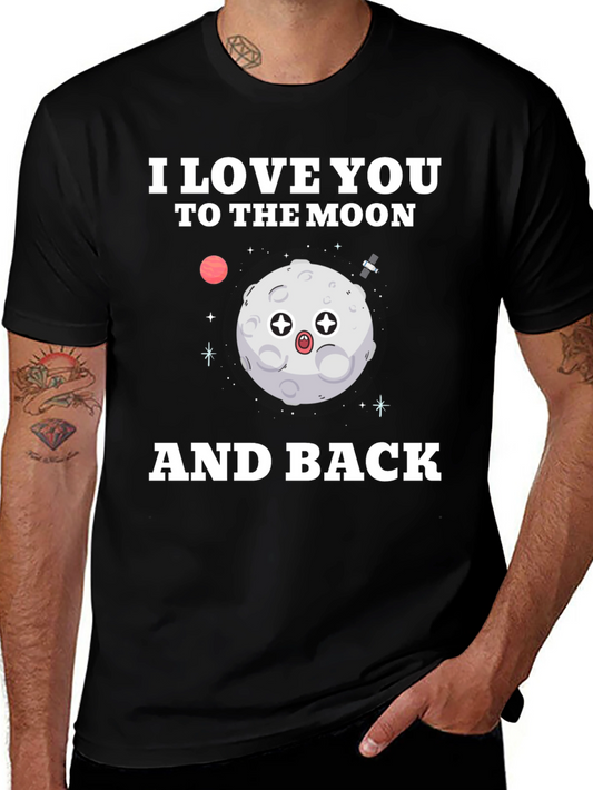 I Love You To The Moon And Back T-Shirt