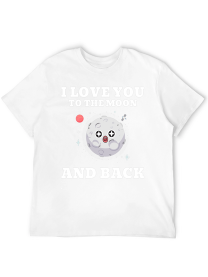 I Love You To The Moon And Back T-Shirt