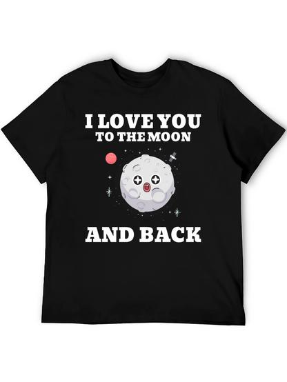 I Love You To The Moon And Back T-Shirt