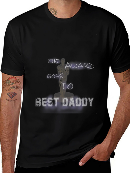 Best Daddy Award T-Shirt - Celebrate Fathers Day!