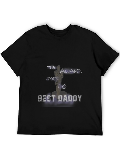 Best Daddy Award T-Shirt - Celebrate Fathers Day!