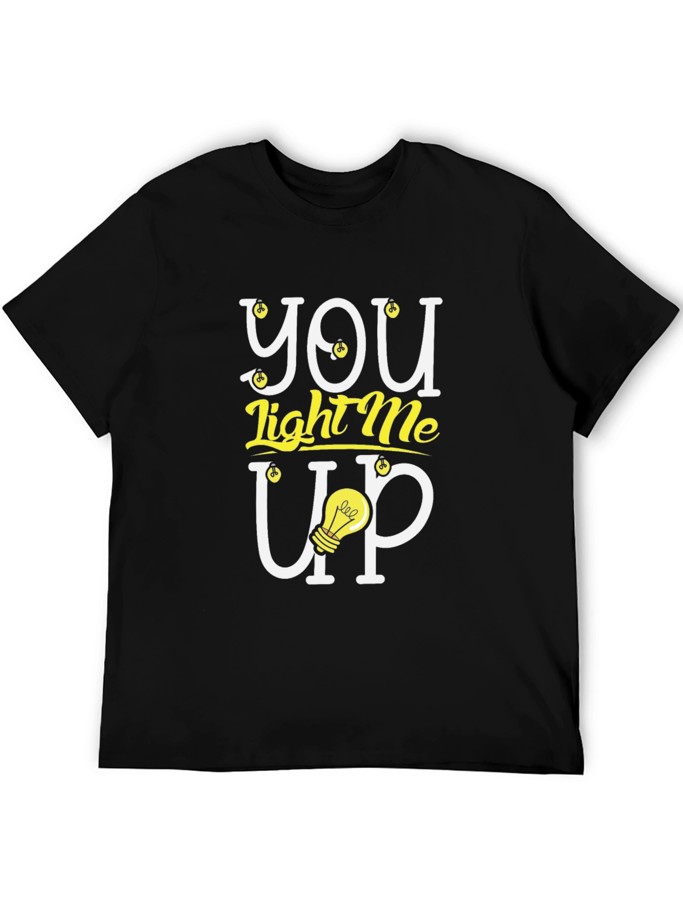 You Light Me Up Graphic Tee - Trendy Design