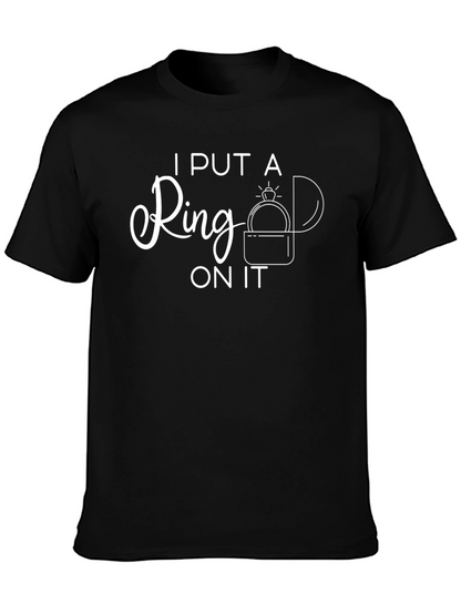 I Put a Ring on It Graphic Tee