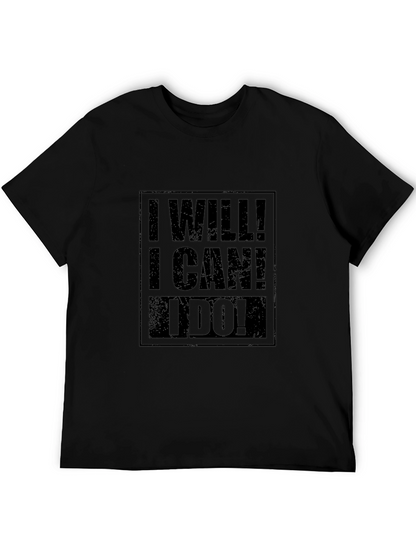 Motivational I Will! I Can! I Do! Black T-Shirt