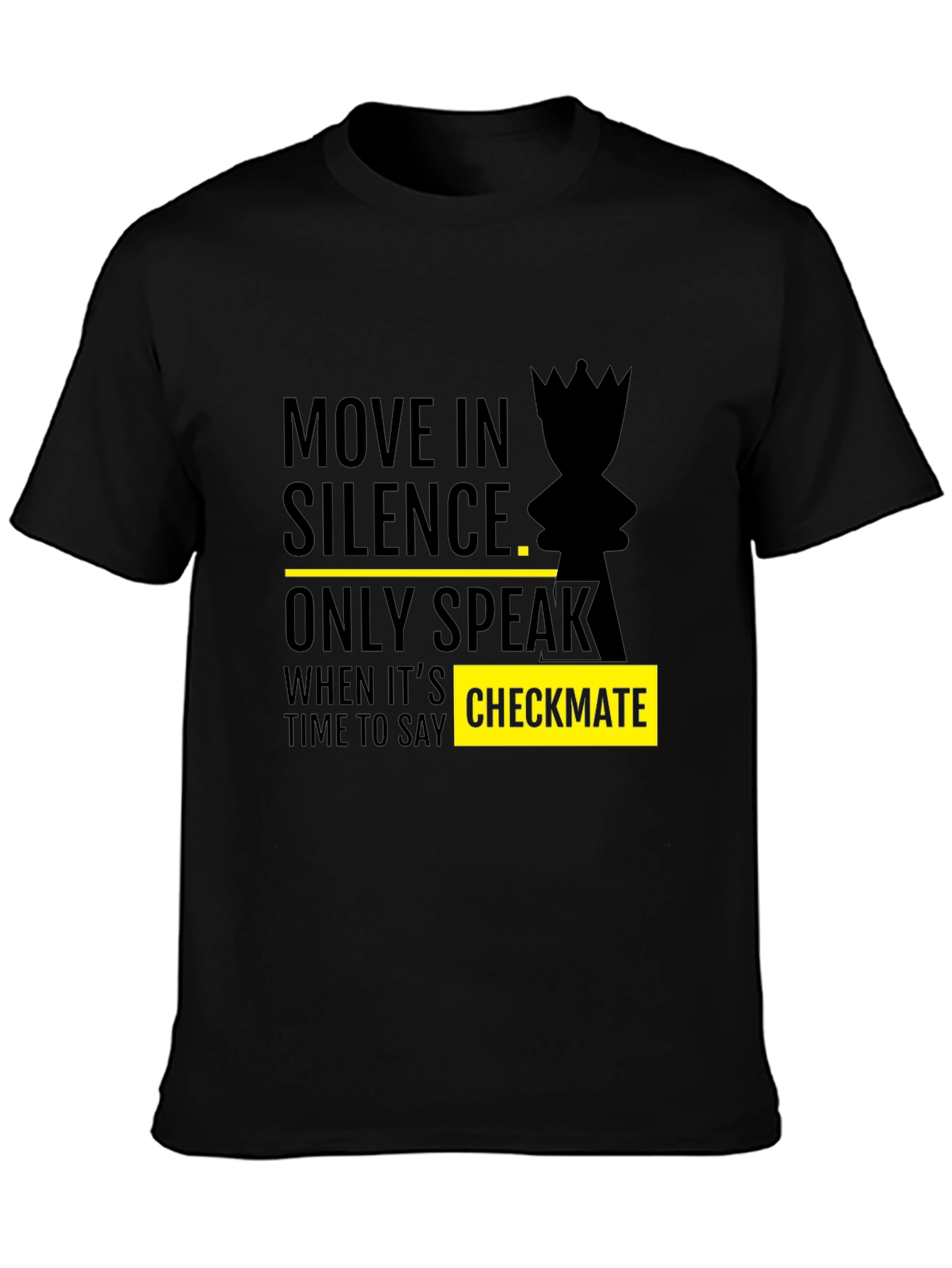 Move in Silence Chess Graphic Tee - Checkmate Style