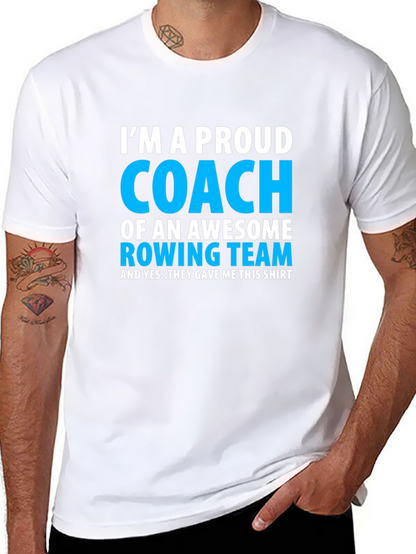 Proud Rowing Coach T-Shirt - Awesome Team Gift!