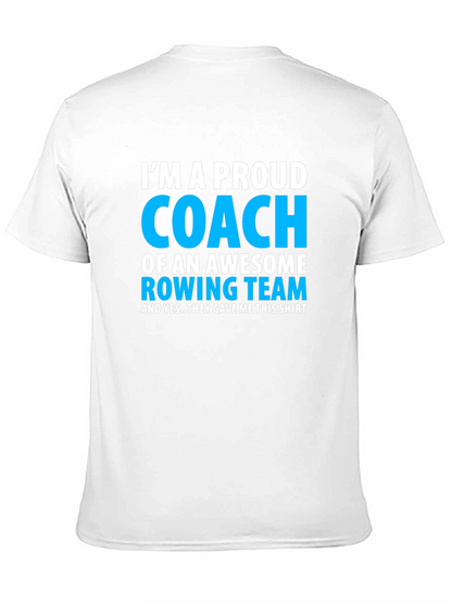 Proud Rowing Coach T-Shirt - Awesome Team Gift!