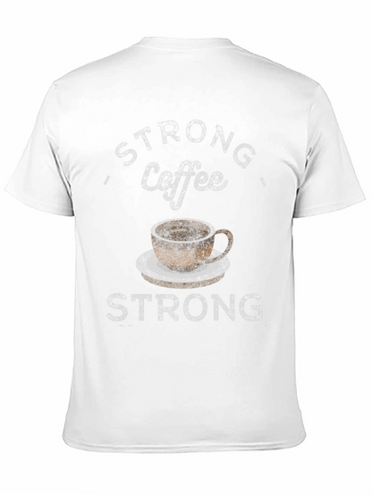 Strong Coffee Graphic T-Shirt - Comfort Fit