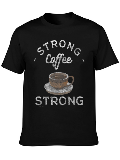 Strong Coffee Graphic T-Shirt - Comfort Fit