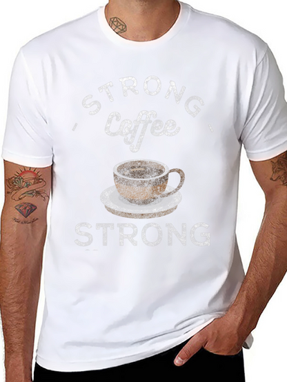 Strong Coffee Graphic T-Shirt - Comfort Fit