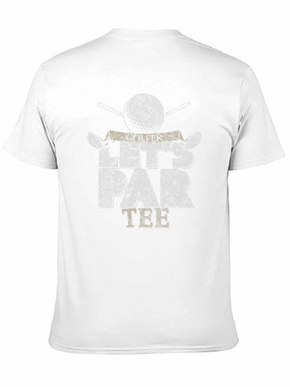Golfer Lets Par Tee T-Shirt