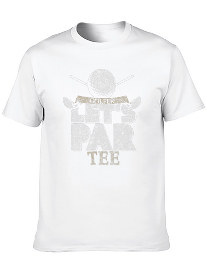 Golfer Lets Par Tee T-Shirt