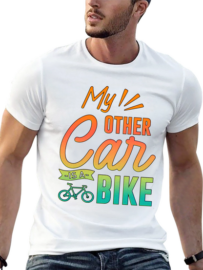 My Other Car Is A Bike T-Shirt
