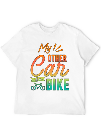 My Other Car Is A Bike T-Shirt