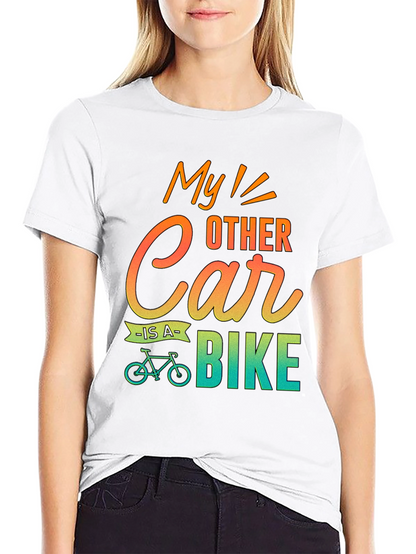 My Other Car Is A Bike T-Shirt