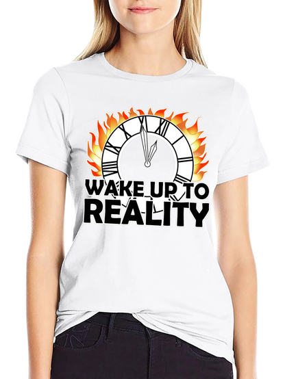 Wake Up to Reality Graphic Tee