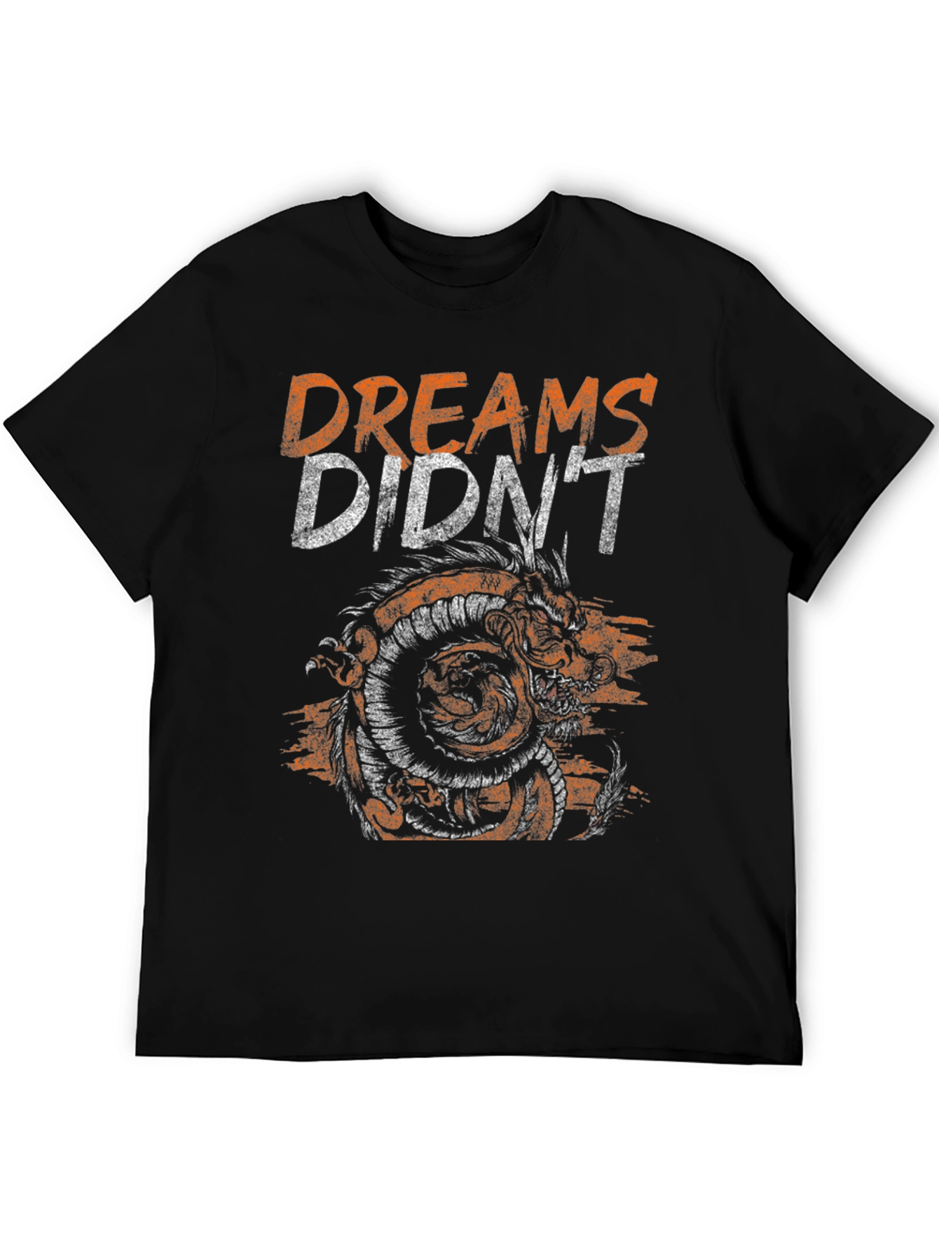 Dreams Didnt Work Dragon Graphic T-Shirt