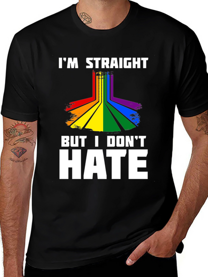 Im Straight But I Dont Hate Graphic Tee