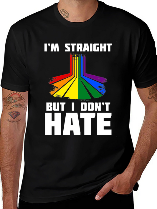 Im Straight But I Dont Hate Graphic Tee
