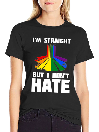 Im Straight But I Dont Hate Graphic Tee