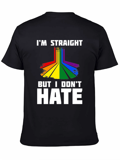 Im Straight But I Dont Hate Graphic Tee