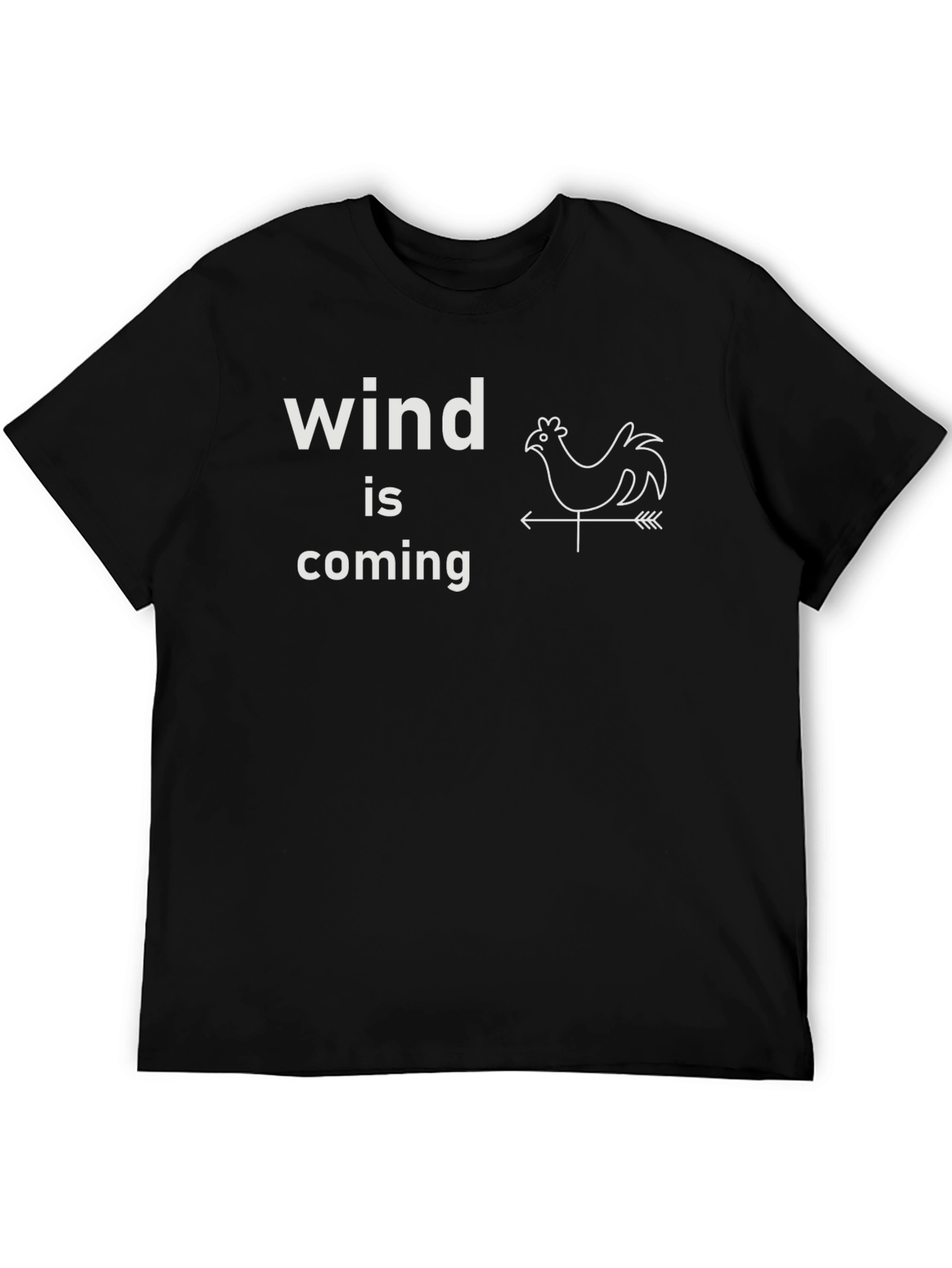 Funny Wind Is Coming Chicken Weathervane T-Shirt