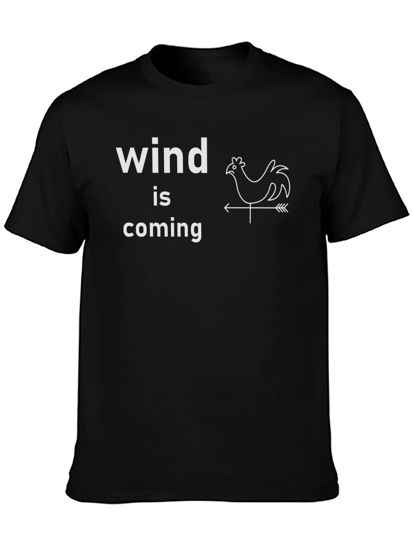 Funny Wind Is Coming Chicken Weathervane T-Shirt