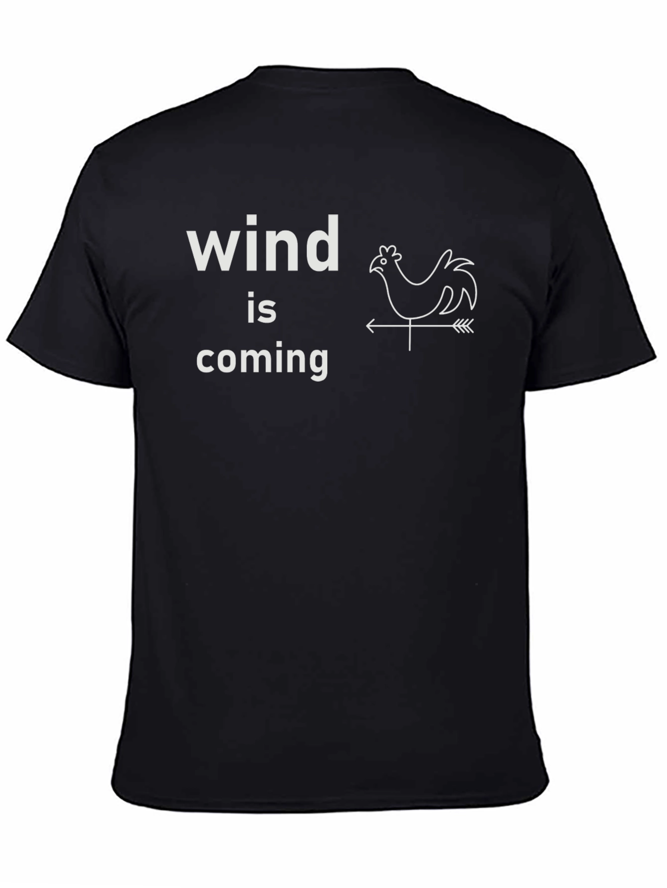 Funny Wind Is Coming Chicken Weathervane T-Shirt