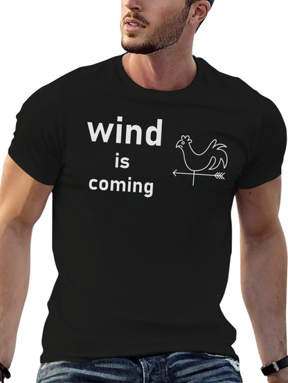 Funny Wind Is Coming Chicken Weathervane T-Shirt