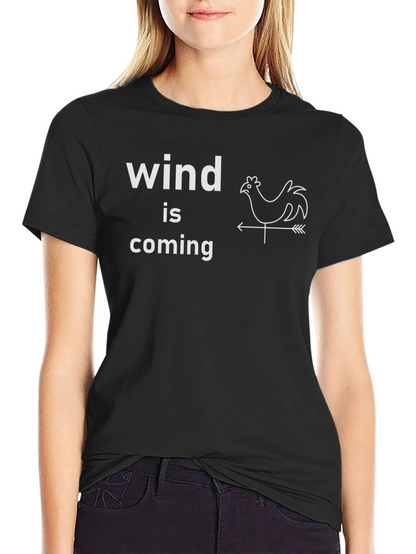 Funny Wind Is Coming Chicken Weathervane T-Shirt