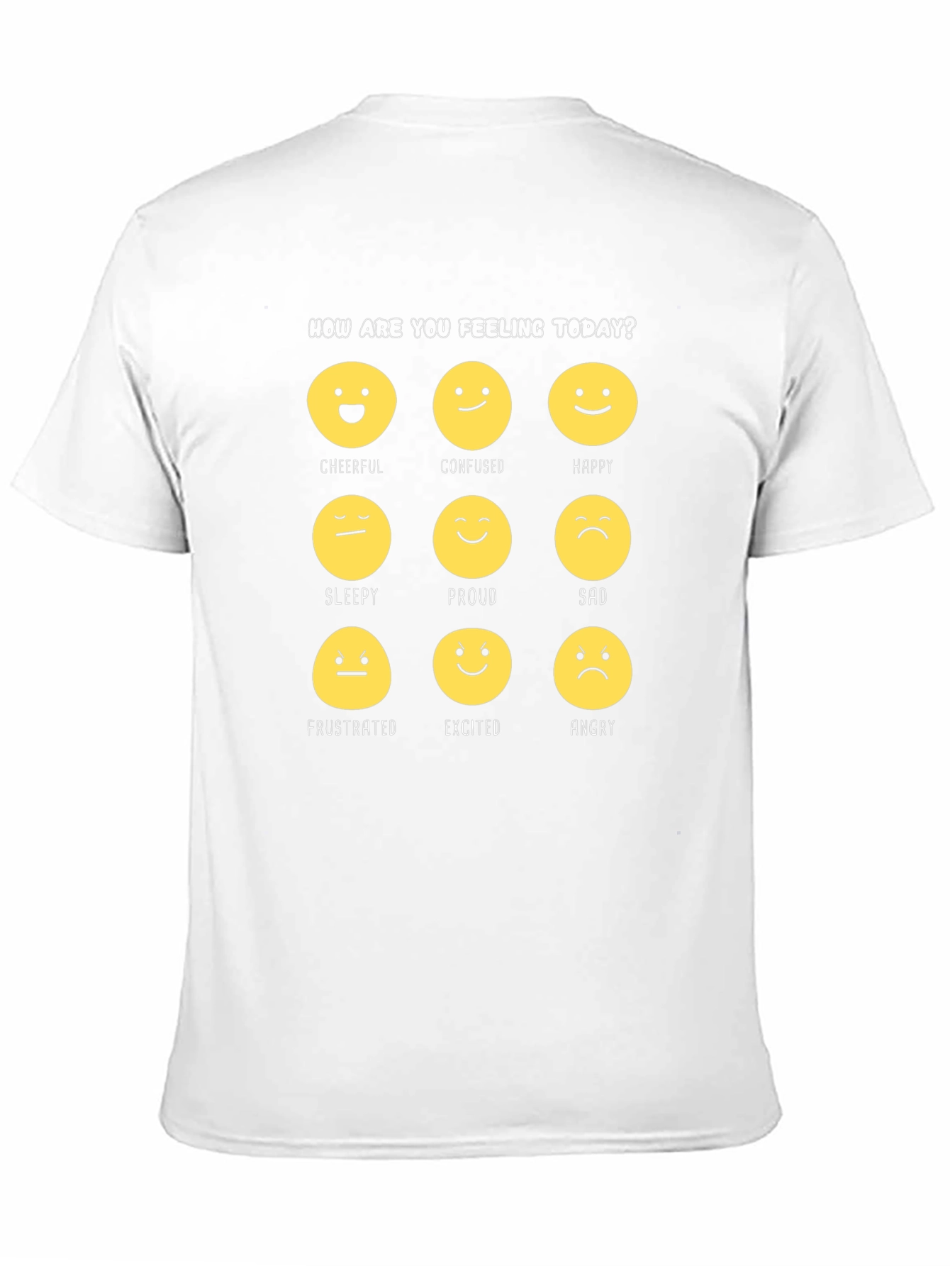 Emotion Faces Graphic T-Shirt: How Are You Feeling Today?