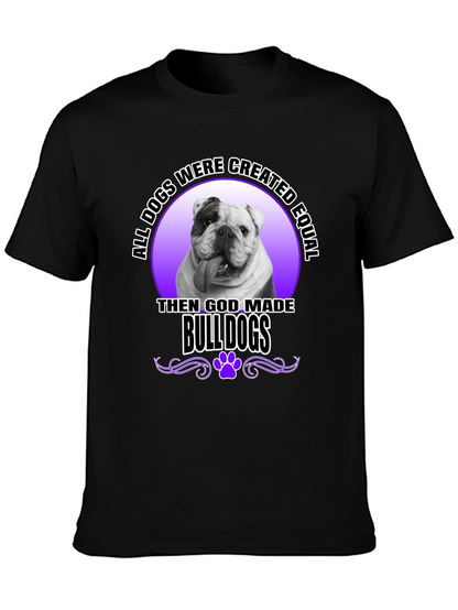 Bulldog T-Shirt: All Dogs are Created Equal