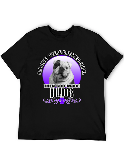 Bulldog T-Shirt: All Dogs are Created Equal