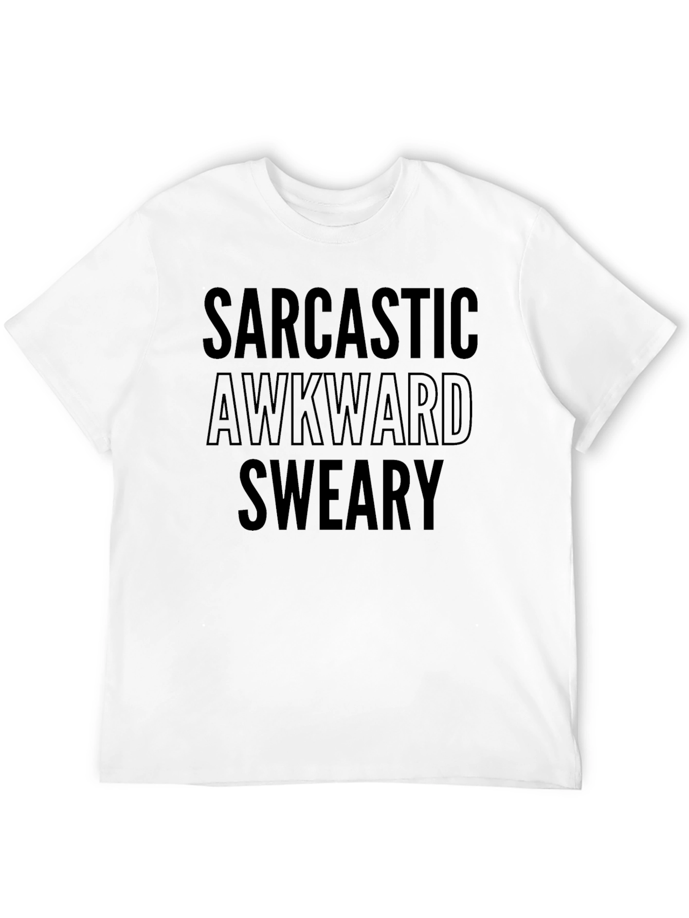 Sarcastic Awkward Sweary Graphic Tee
