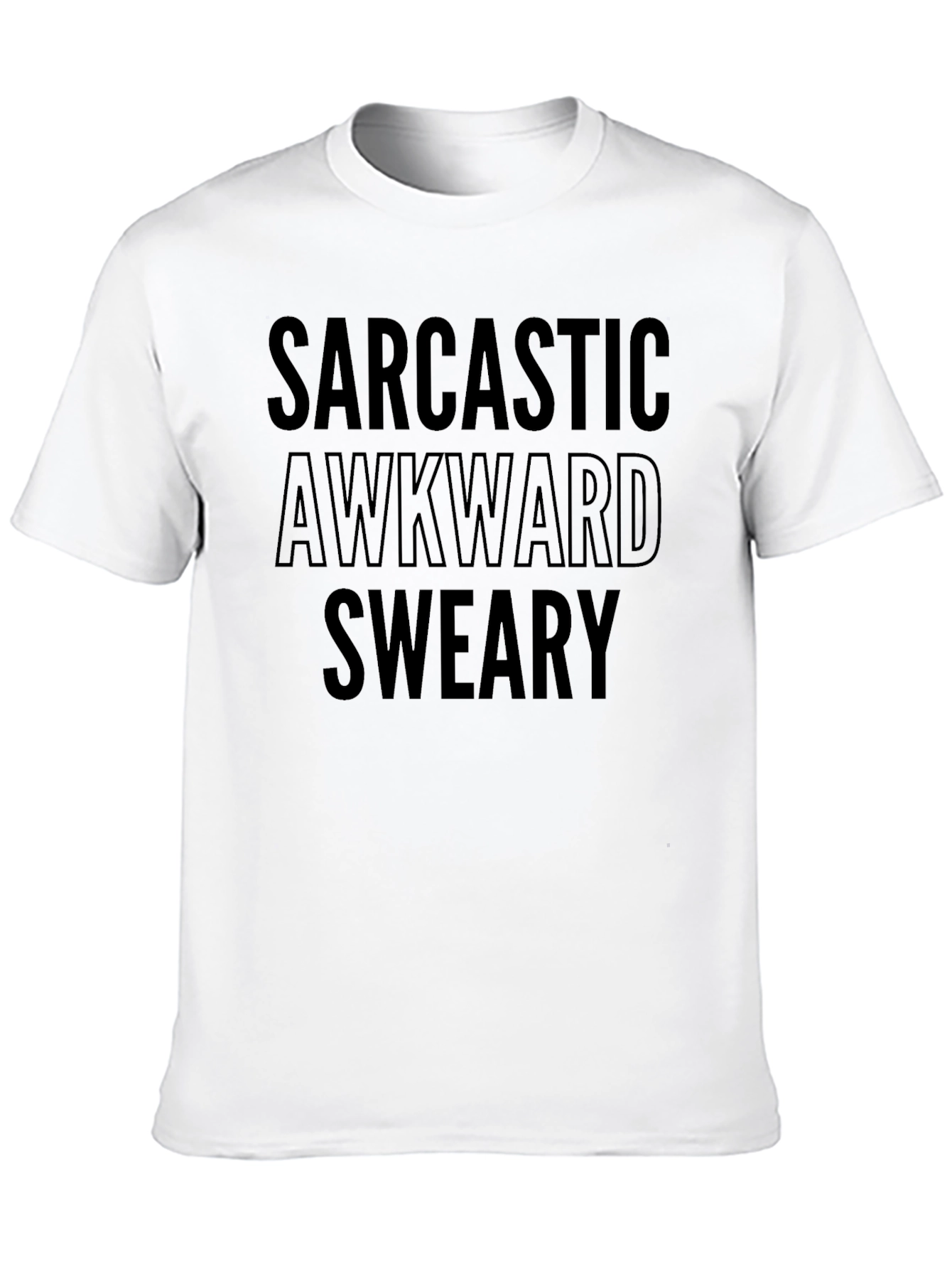 Sarcastic Awkward Sweary Graphic Tee