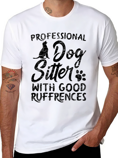 Dog Sitter T-Shirt: Good Ruffrences Pet Lover Tee