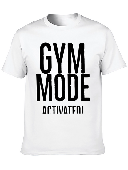 Gym Mode Activated T-Shirt