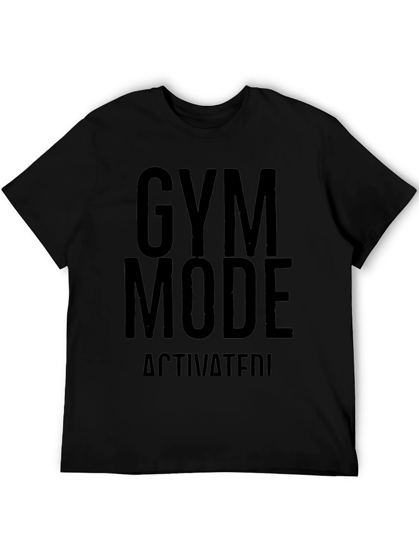 Gym Mode Activated T-Shirt