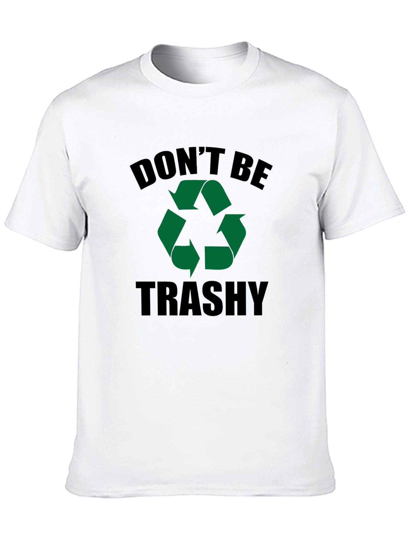 Dont Be Trashy Recycle Graphic Black Tee