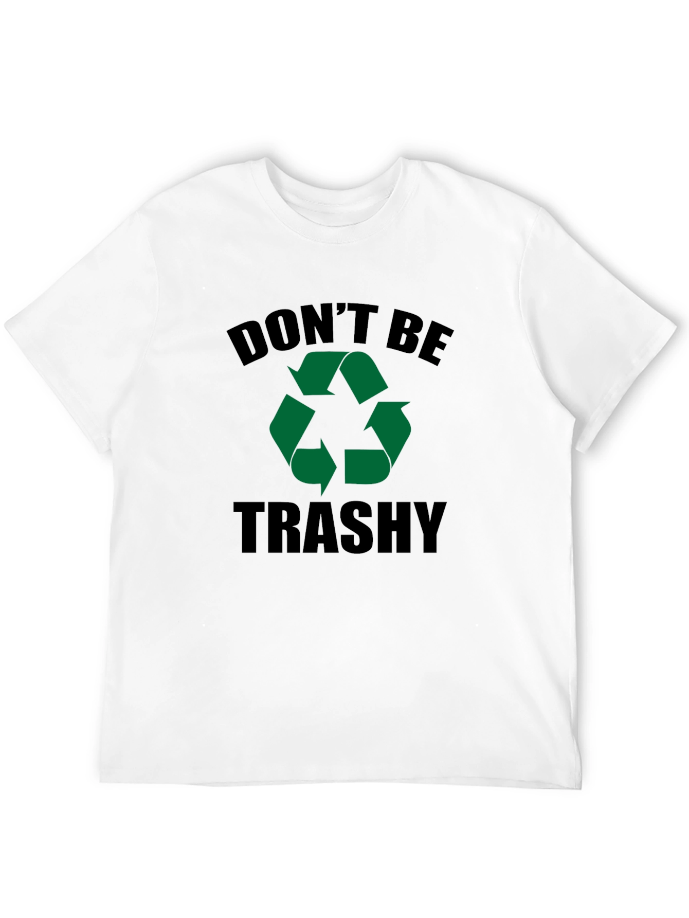 Dont Be Trashy Recycle Graphic Black Tee