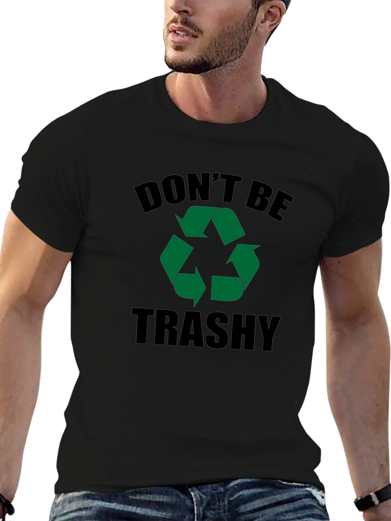 Dont Be Trashy Recycle Graphic Black Tee