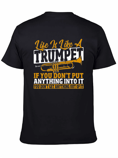 Life Is Like A Trumpet Graphic T-Shirt